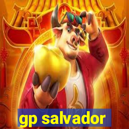 gp salvador